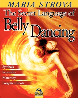 SECRET LANGUAGE OF BELLY DANCING
