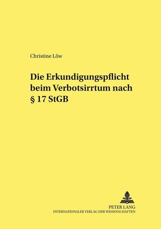 Die Erkundigungspflicht beim Verbotsirrtum nach § 17 StGB