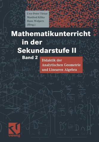 Mathematikunterricht in der Sekundarstufe 2. Bd. 2