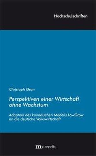 Perspektiven einer Wirtschaft ohne Wachstum