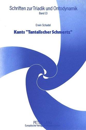 Kants «Tantalischer Schmertz»