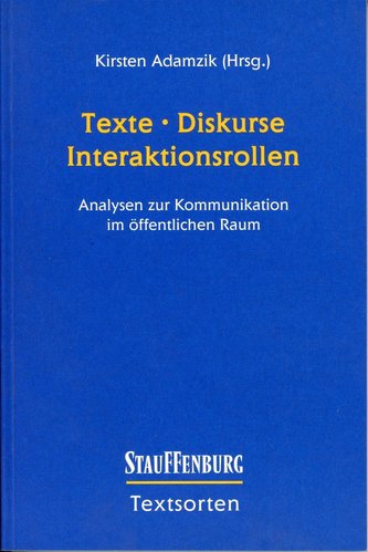 Texte - Diskurse - Interaktionsrollen