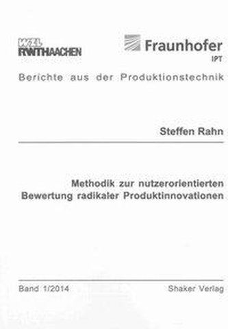 Methodik zur nutzerorientierten Bewertung radikaler Produktinnovationen