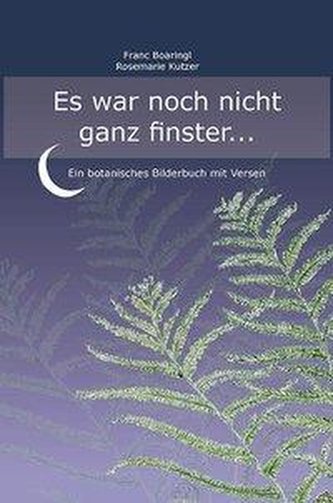 Es war noch nicht ganz finster