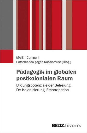 Pädagogik im globalen postkolonialen Raum