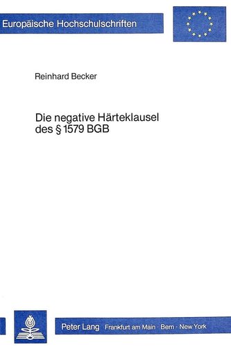 Die negative Härteklausel des  1579 BGB
