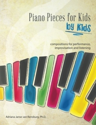 PIANO PIECES FOR KIDS BY KIDS