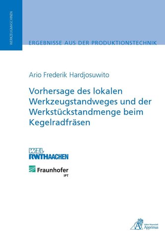 Vorhersage des lokalen Werkzeugstandweges und der Werkstückstandmenge beim Kegelradfräsen