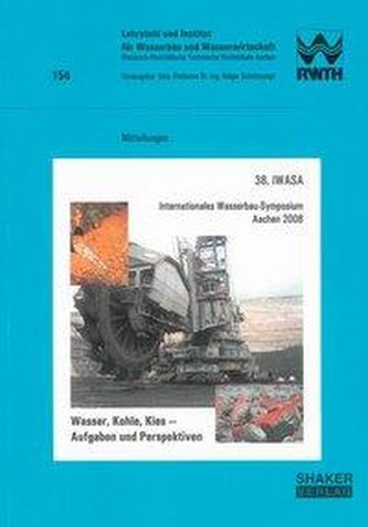 IWASA Internationales Wasserbau-Symposium Aachen (38.) 2008