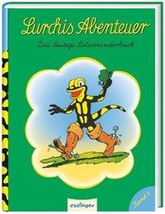 Lurchis Abenteuer 5: Das lustige Salamanderbuch