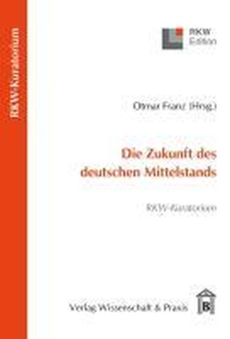 Die Zukunft des deutschen Mittelstands
