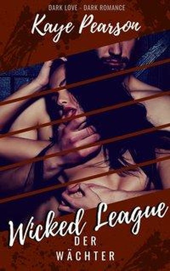 Wicked League 2: Der Wächter