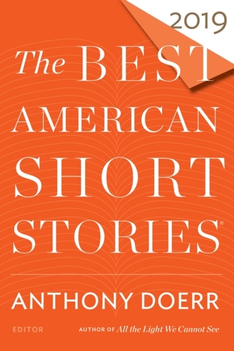 The Best American Short Stories 2019 The Best American Short Stories 2019