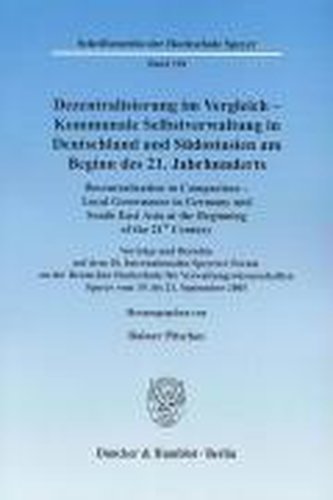 Dezentralisierung im Vergleich - Kommunale Selbstverwaltung in Deutschland und Südostasien am Beginn des 21. Jahrhunderts / Dece