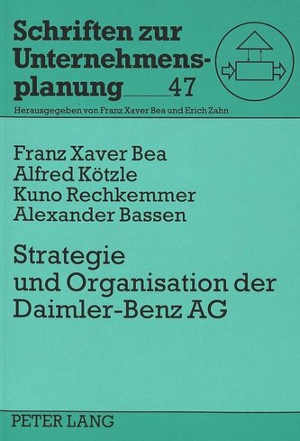 Strategie und Organisation der Daimler-Benz AG