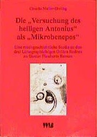 Die Versuchung des heiligen Antonius als Mikrobenepos