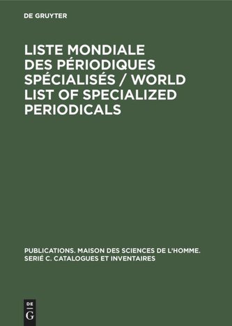 Liste mondiale des périodiques spécialisés / World list of specialized periodicals