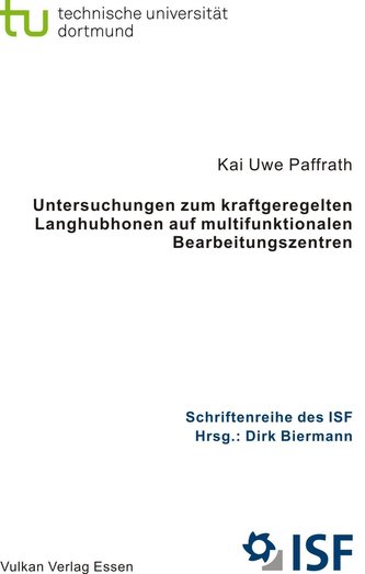 Untersuchungen zum kraftgeregelten Langhubhonen auf multifunktionalen Bearbeitungszentren