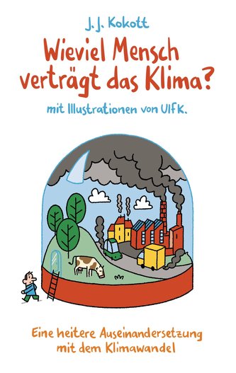 Wieviel Mensch verträgt das Klima?