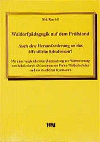Waldorfpädagogik auf dem Prüfstand