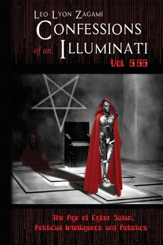 CONFESSIONS OF AN ILLUMINATI VOL. 6.66