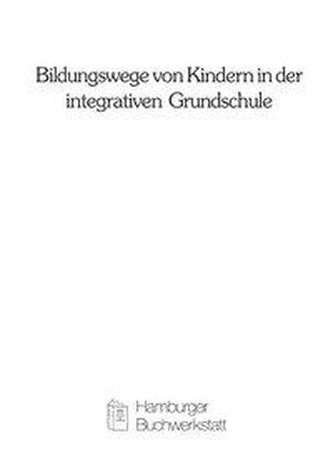 Bildungswege von Kindern in der Integrativen Grundschule