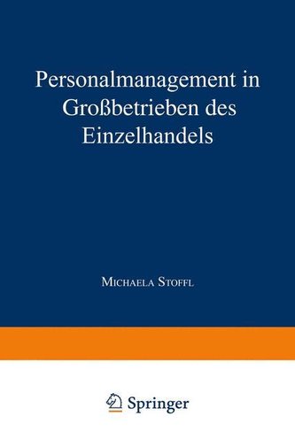 Personalmanagement in Grossbetrieben des Einzelhandels
