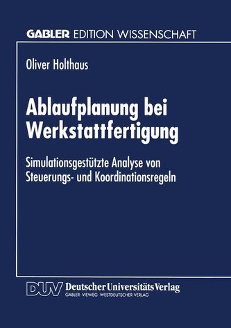 Ablaufplanung bei Werkstattfertigung