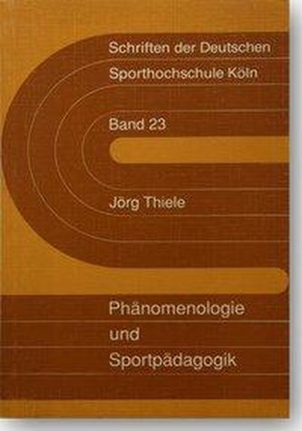 Phänomenologie und Sportpädagogik