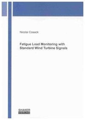 Fatigue Load Monitoring with Standard Wind Turbine Signals