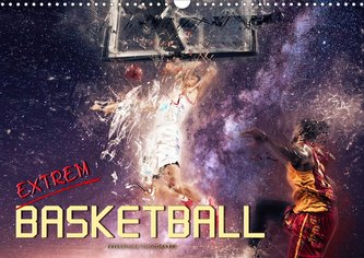 Basketball extrem (Wandkalender 2021 DIN A3 quer)