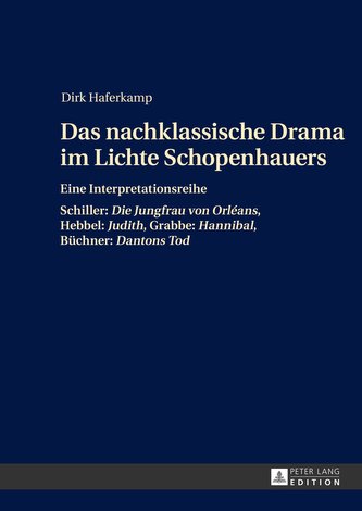 Das nachklassische Drama im Lichte Schopenhauers