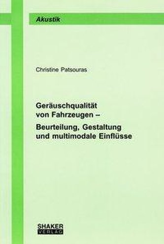 Geräuschqualität von Fahrzeugen