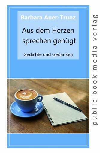 Aus dem Herzen sprechen genügt