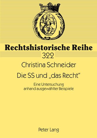 Die SS und «das Recht»