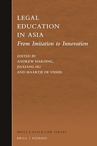 LEGAL EDUCATION IN ASIA: FROM