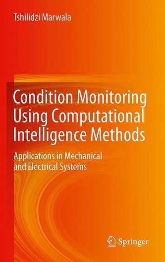 Condition Monitoring Using Computational Intelligence Methods