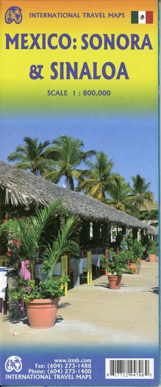 ITM Map Mexico: Sonora & Sinaloa 1:800 000 ITM Map Mexico: Sonora & Sinaloa 1:800 000
