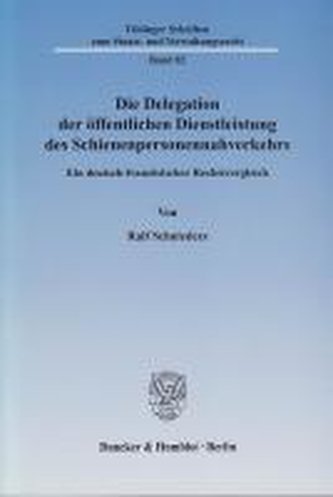 Die Delegation der öffentlichen Dienstleistung des Schienenpersonennahverkehrs