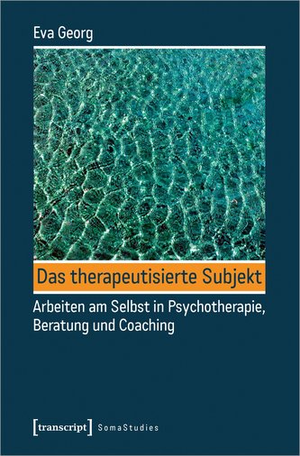 Das therapeutisierte Subjekt