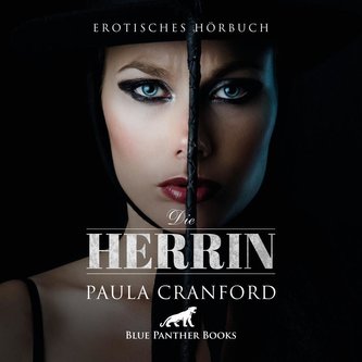 Die Herrin | Erotik Audio Story | Erotisches Hörbuch