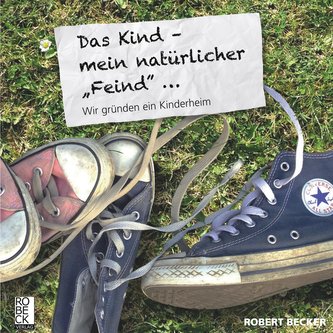 Das Kind, mein natürlicher Feind
