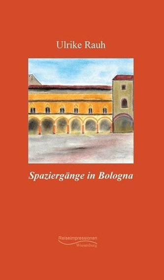Spaziergänge in Bologna