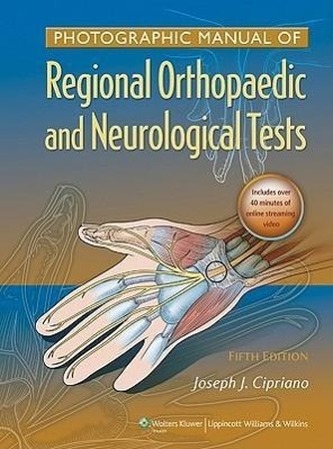 Photographic Manual of Regional Orthopaedic and Neurological Tests