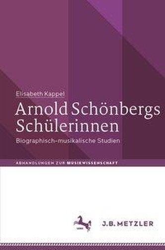 Arnold Schönbergs Schülerinnen