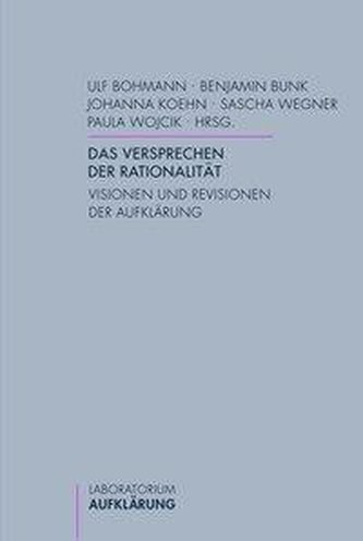 Das Versprechen der Rationalität