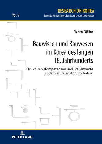 Bauwissen und Bauwesen im Korea des 18. Jahrhunderts