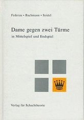 Dame gegen zwei Türme