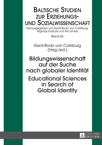 Bildungswissenschaft auf der Suche nach globaler Identität. Educational Sciences in Search of Global Identity