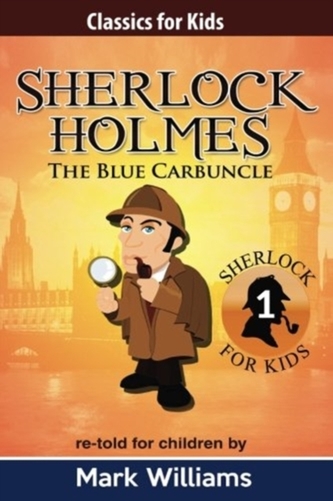 SHERLOCK HOLMES RE-TOLD FOR CHILDREN